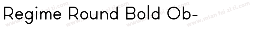 Regime Round Bold Ob字体转换